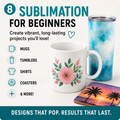 Sublimation for Beginners